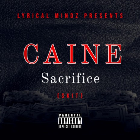 Sacrifice ft. Caine | Boomplay Music