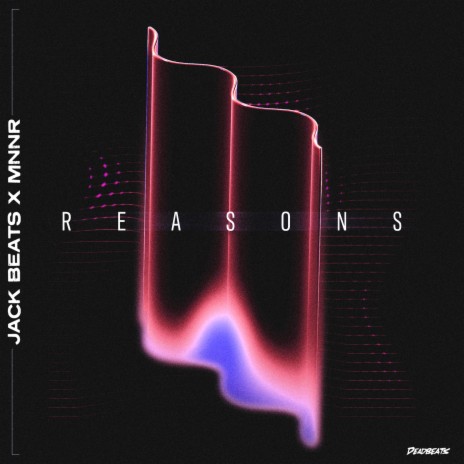 Reasons ft. MNNR | Boomplay Music