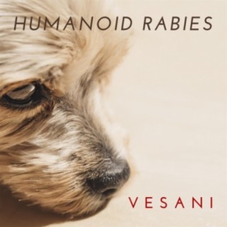 Humanoid Rabies