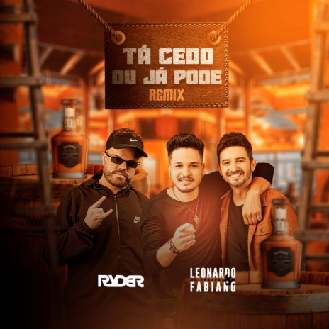 Tá Cedo ou Já Pode? ft. Leonardo de Freitas & Fabiano | Boomplay Music