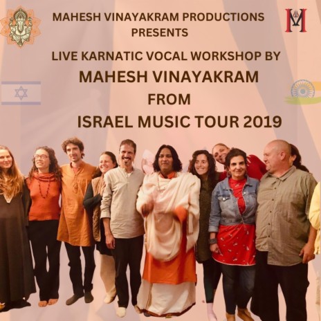 Karnatic Vocal Workshop by Mahesh Vinayakram from Isreal Music Tour 2019 (Live) | Boomplay Music