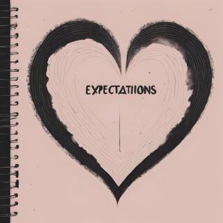 EXpectations lyrics | Boomplay Music