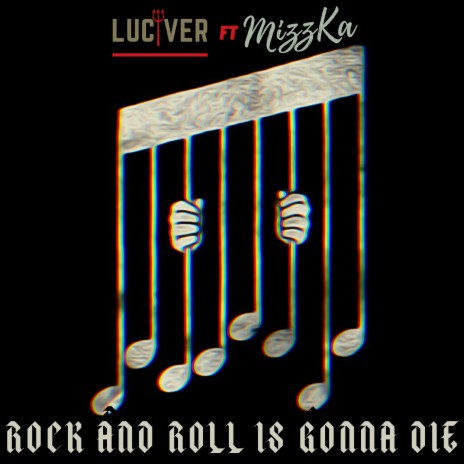 Rock and Roll is Gonna Die ft. MizzKa | Boomplay Music