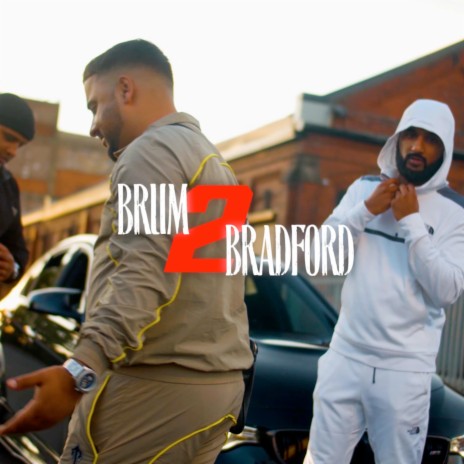 Brum 2 Bradford ft. G Bugz, Sparkaman & Asiya | Boomplay Music