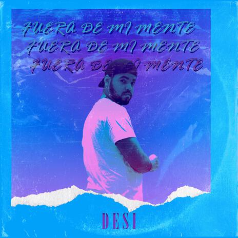 Fuera De Mi Mente | Boomplay Music