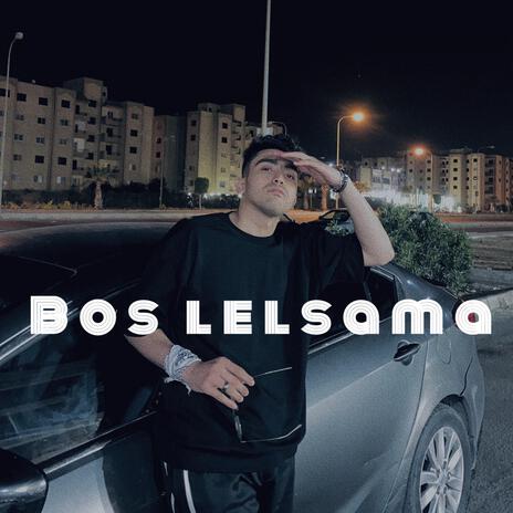 BOS LELSAMA | Boomplay Music