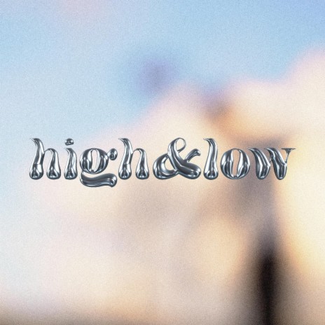 high&low | Boomplay Music