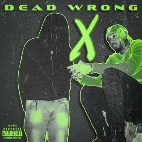 Dead wrong ft. J.Squiya | Boomplay Music