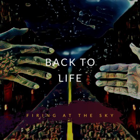 Back To Life | Boomplay Music