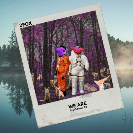 We Are ft. Afronaut Zu | Boomplay Music