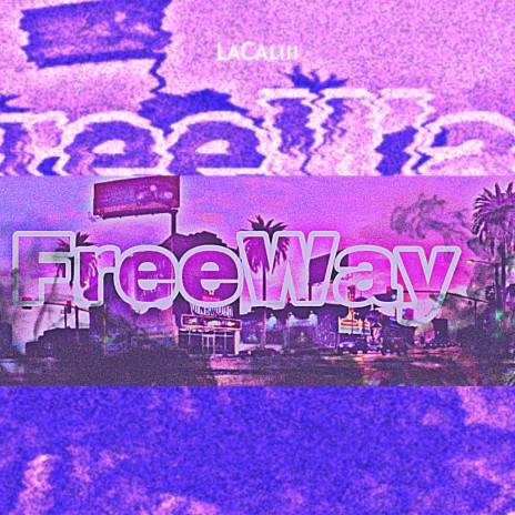 Freeway | Boomplay Music