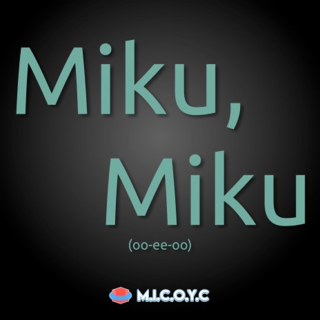 Miku, Miku | Boomplay Music