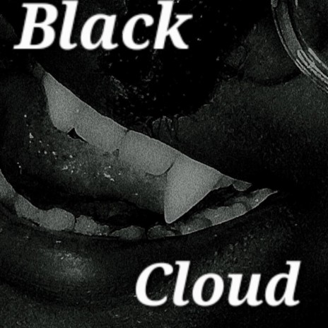 The Black Cloud ft. Atkto Wrld | Boomplay Music