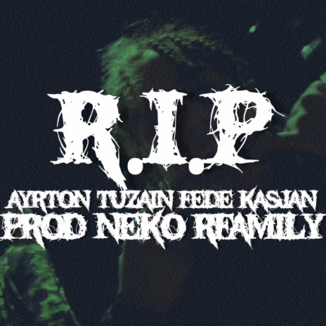 RIP ft. KASJAN | Boomplay Music