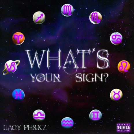 Whats Your Sign | Boomplay Music