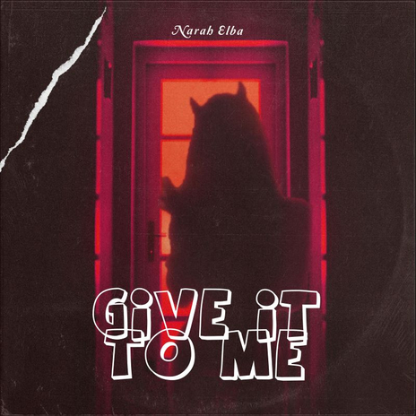 Give It To Me | Boomplay Music