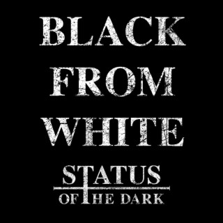 Black From White lyrics | Boomplay Music
