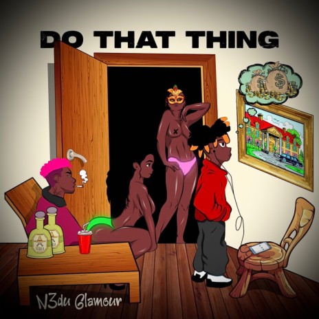 Do That Thing | Boomplay Music