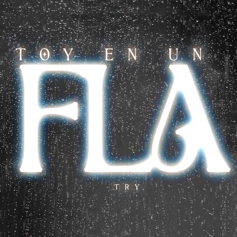 toy en un fla | Boomplay Music