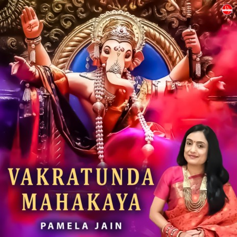 Vakratunda Mahakaya | Boomplay Music