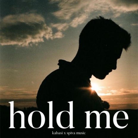 hold me | Boomplay Music