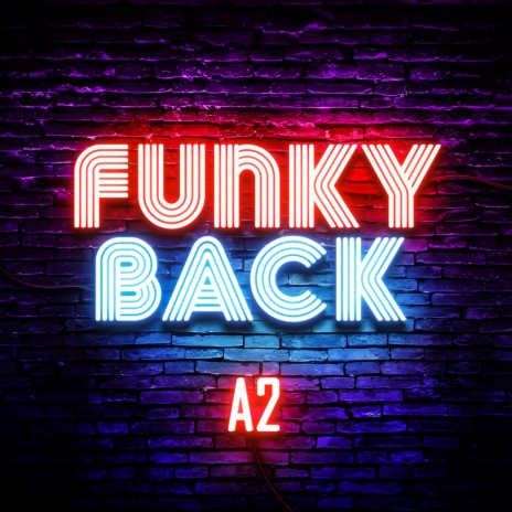 Funky Back | Boomplay Music