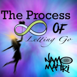 The Process Of Letting Go
