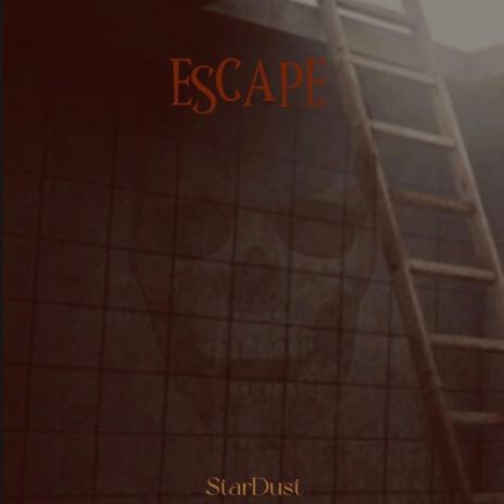 ESCAPE | Boomplay Music