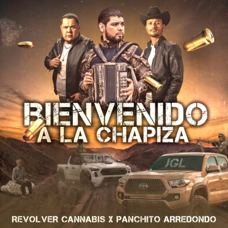 Bienvenido a la Chapiza (Un Viejito en una Piedra) ft. Panchito Arredondo | Boomplay Music