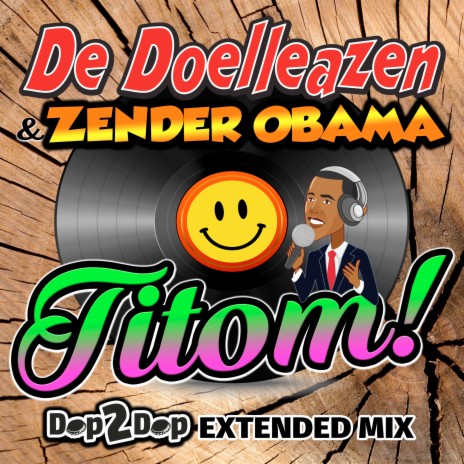 Titom! (Dop2dop Extended Mix) ft. Zender Obama