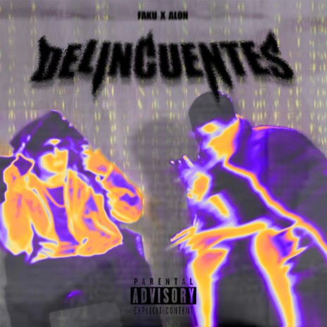 Delincuentes | Boomplay Music