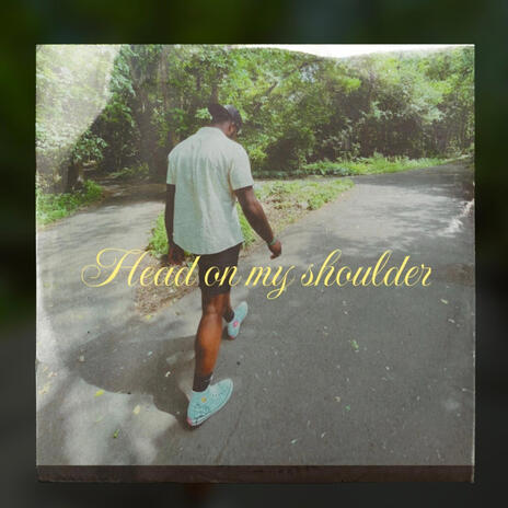 head on my shoulder | Boomplay Music