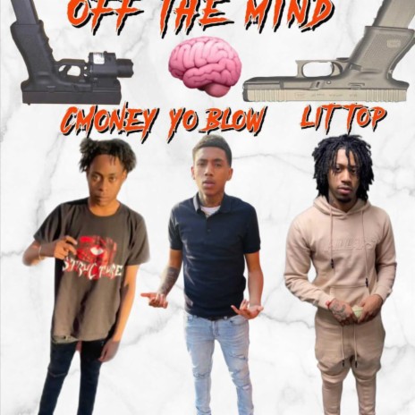 Off The Mind ft. Furly & C Money | Boomplay Music