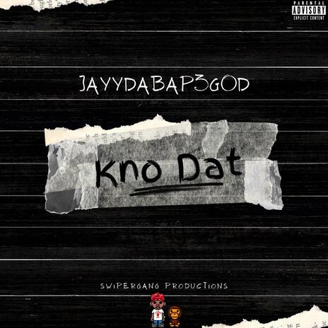 Kno Dat | Boomplay Music