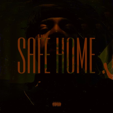SAFE HOME | Boomplay Music