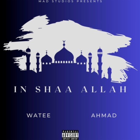In Shaa Allah ft. Ahmad | Boomplay Music