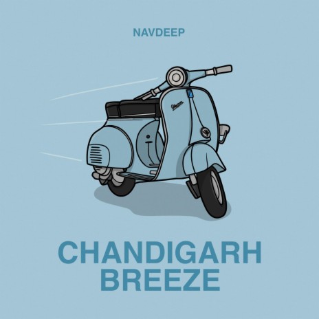 Chandigarh Breeze | Boomplay Music
