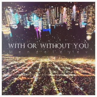 With or Without You