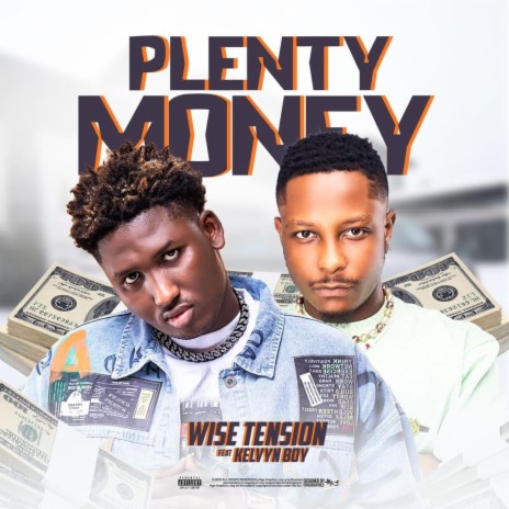 Plenty Money ft. Kelvyn Boy