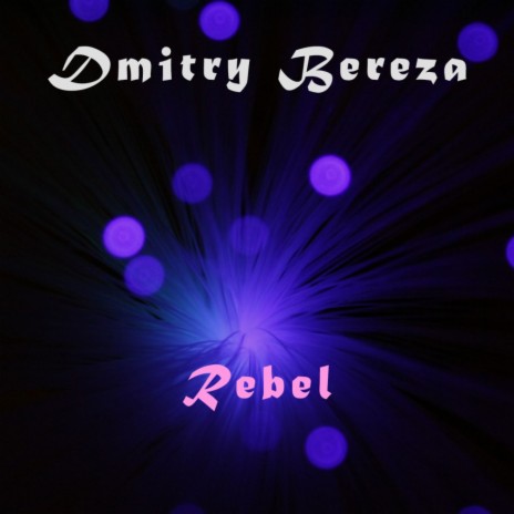 Rebel (Original Mix)