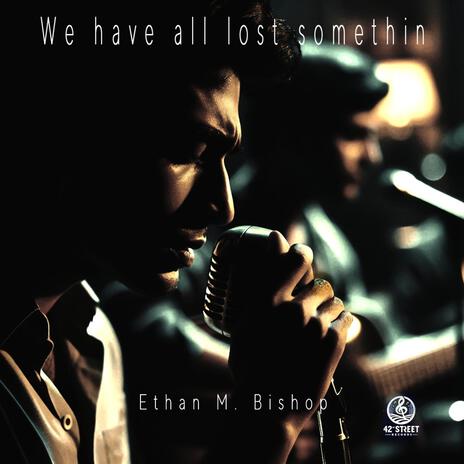 We have all lost something | Boomplay Music