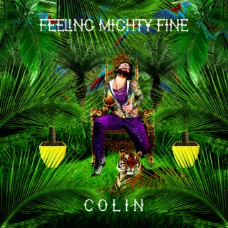 Feeling Mighty Fine (Remixes)