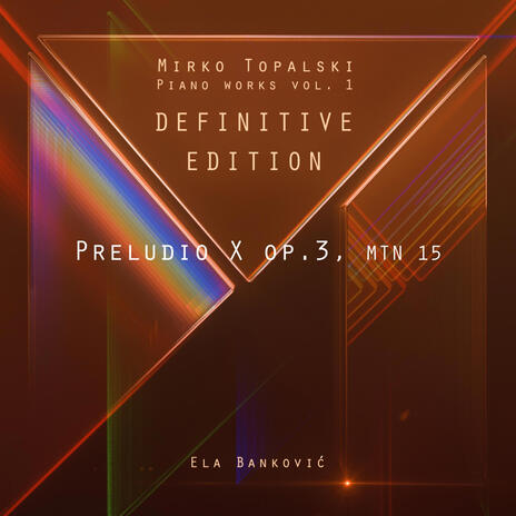 Preludio X, op.3, MTN15 Definitive edition | Boomplay Music