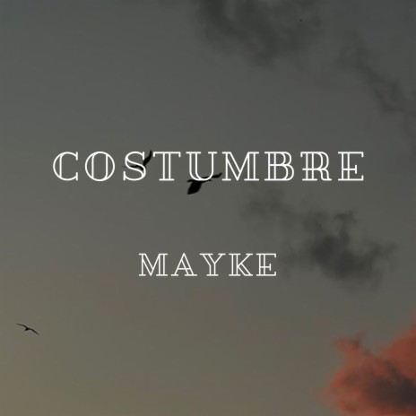 Costumbre | Boomplay Music