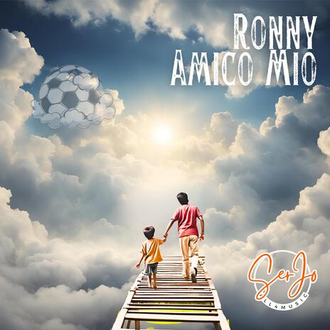 Ronny Amico Mio | Boomplay Music