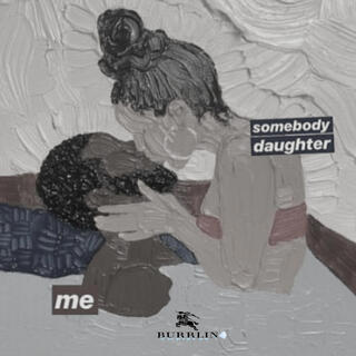 Me & Somebody's Daughter lyrics | Boomplay Music