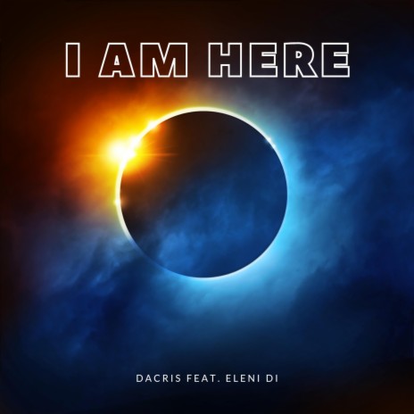 I Am Here ft. Eleni Di