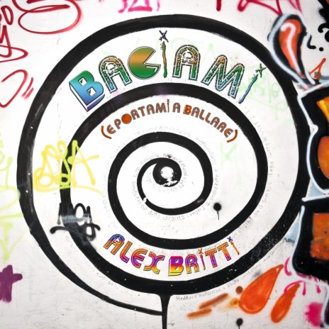 Baciami (e portami a ballare) | Boomplay Music