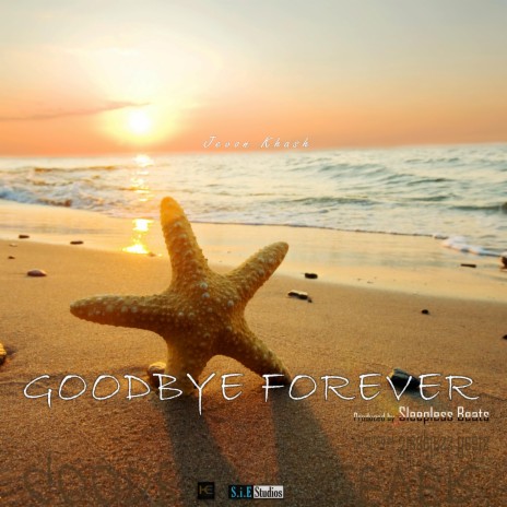 Goodbye Forever