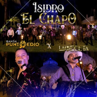 Isidro El Chapo